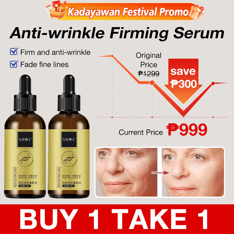 Kadayawan Festival Promo- To Save 300P for buy one take one - Anti-wrinkle Firming Serum - Reduce Fine Lines Firms Skin, Hydrate & Moisturize for All Skin Types